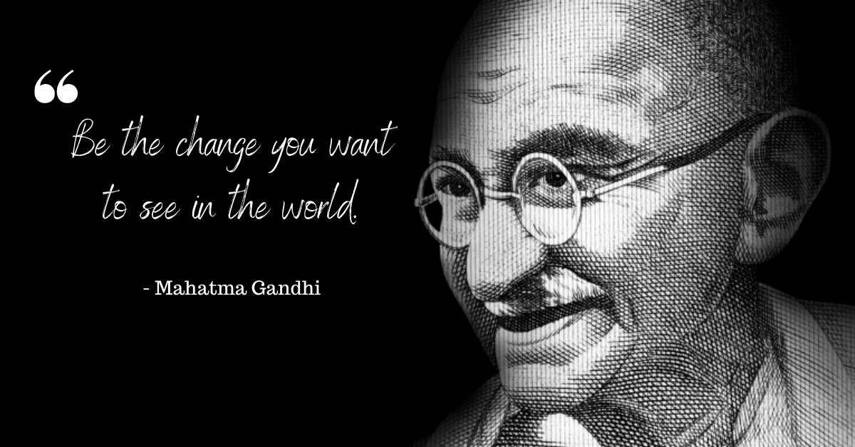 Top 25 Most Inspiring Mahatma Gandhi Quotes - Lifegram